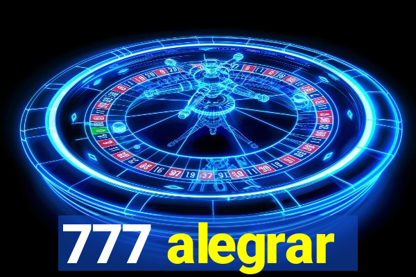 777 alegrar